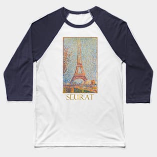 The Eiffel Tower (1889) by Georges Seurat Baseball T-Shirt